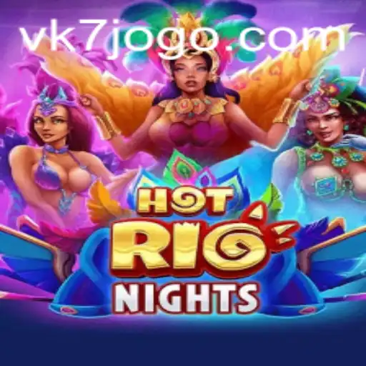 Descubra o Fascinante Mundo de HotRioNights: O Novo Fenômeno dos Jogos